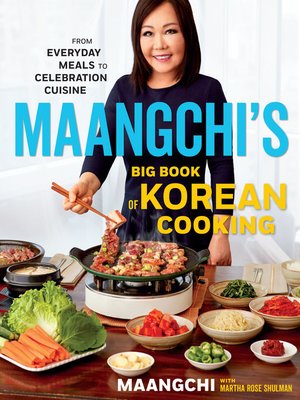 cover image of Maangchi's Big Book of Korean Cooking